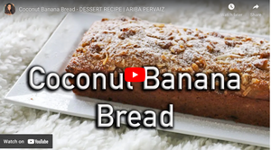 Coconut Banana Bread | RECIPE